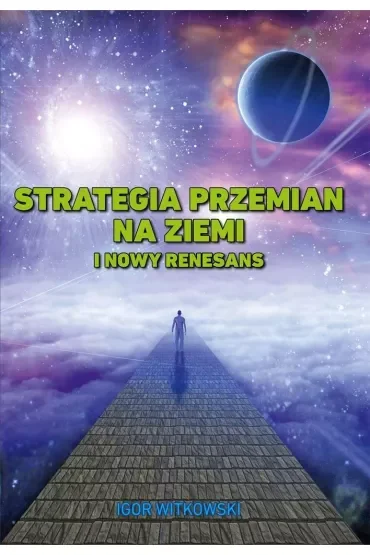 Strategia przemian na Ziemi i Nowy Renesans