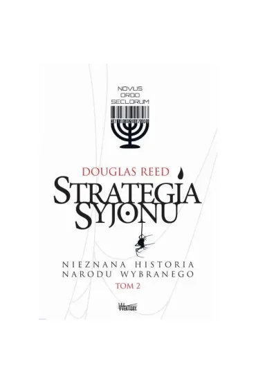 Strategia Syjonu T.2 Nieznana historia narodu..