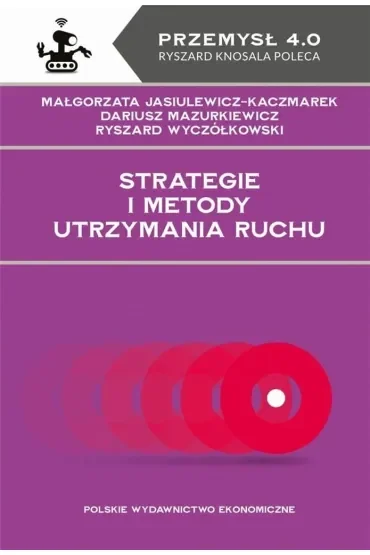 Strategie i metody utrzymania ruchu