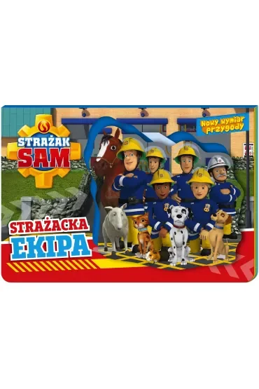 Strażacka ekipa. Nowy Wymiar Przygody. Strażak Sam