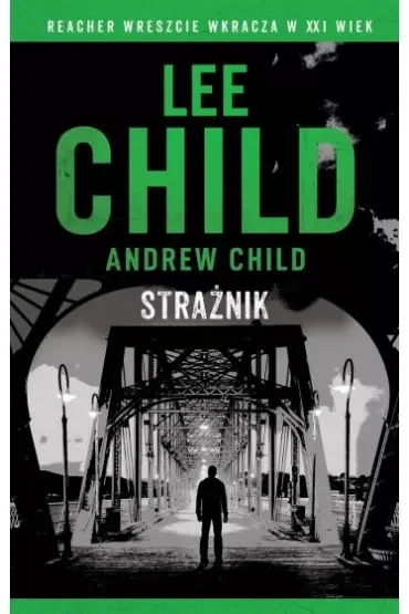 Strażnik. Jack Reacher. Tom 25