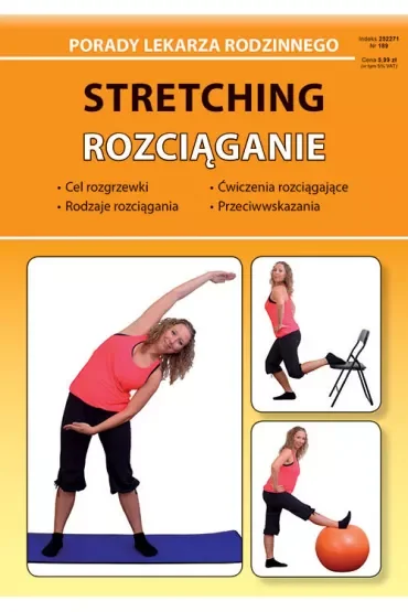 Stretching. Rozciąganie. Porady lekarza rodzinnego