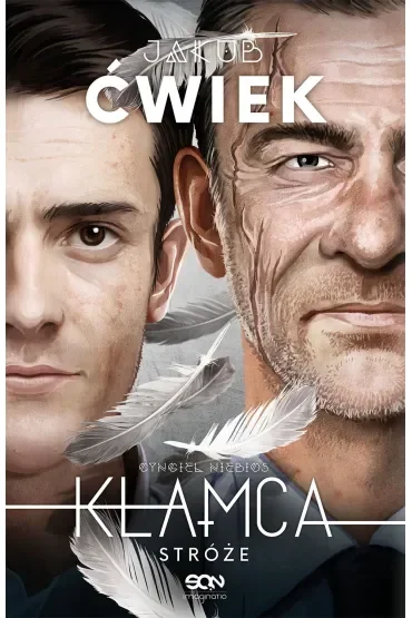 Stróże. Cyngiel Niebios. Kłamca (wydanie zbiorcze)