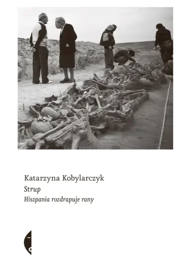 Strup. Hiszpania rozdrapuje rany