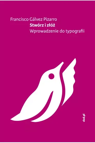 Stwórz i złóż. Wprowadzenie do typografii