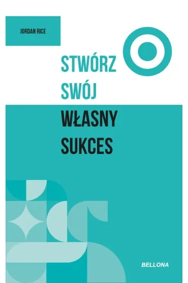 Stwórz swój własny sukces