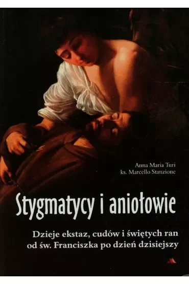 Stygmatycy i aniołowie