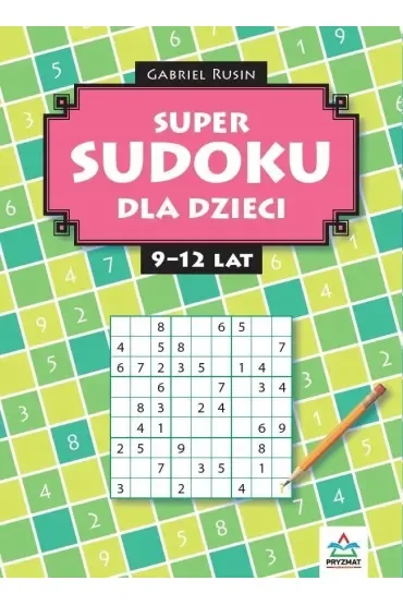 Sudoku dla dzieci 9-12lat