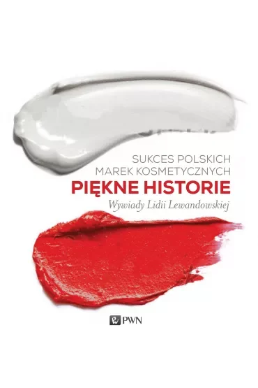 Sukces polskich marek kosmetycznych. Piękne historie