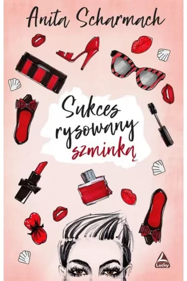 Sukces rysowany szminką