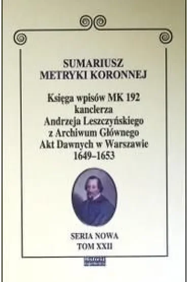 Sumariusz metryki koronnej T.XXII