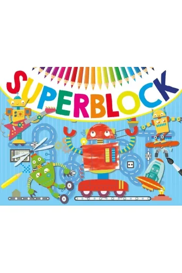 Super Block. Blok 7 Roboty