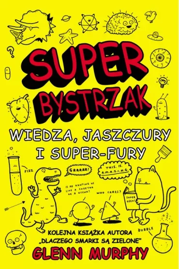 Superbystrzak wiedza jaszczury i super fury