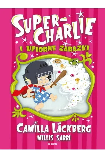 Super-Charlie i upiorne zarazki