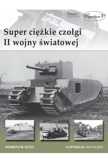 Super ciężkie czołgi II wojny światowej