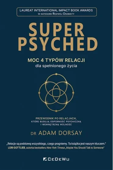 SUPER PSYCHED - Moc 4 typów relacji dla spełnionego życia