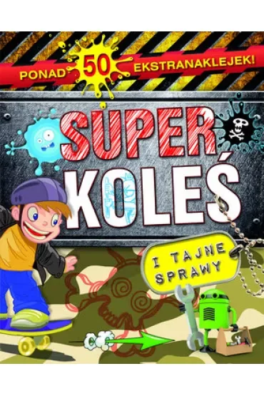 Superkoleś i tajne sprawy