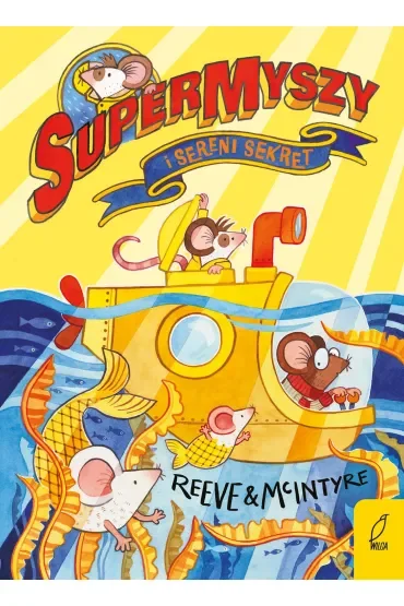 SuperMyszy i sereni sekret