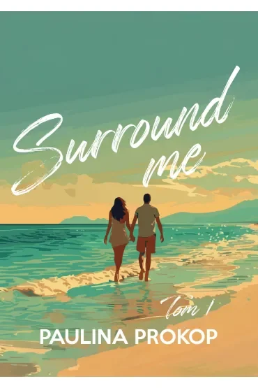Surround me. Tom 1