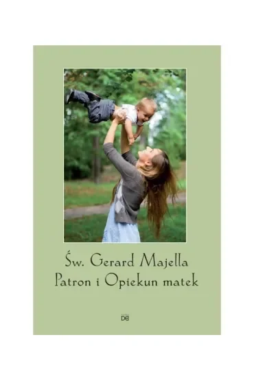 św. Gerard Majella Patron i Opiekun Matek w.2