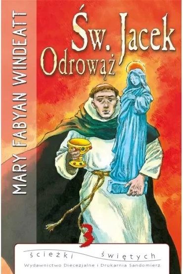 Św. Jacek Odrowąż