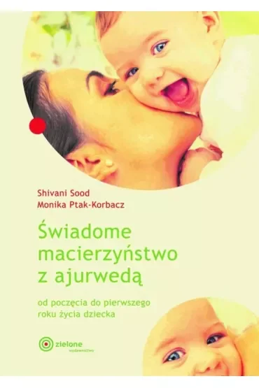 Świadome macierzyńswo z ajurwedą