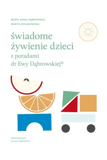 Świadome żywienie dzieci z poradami dr Ewy Dąbrowskiej®