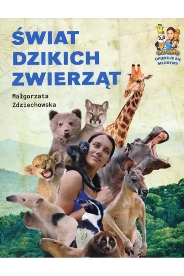 Świat dzikich zwierząt