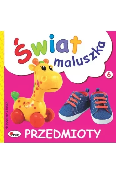 Świat maluszka Przedmioty