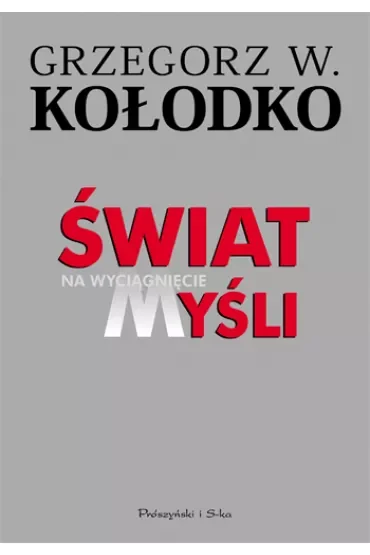 Świat na wyciągnięcie myśli