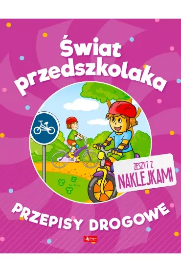 Przepisy drogowe. Świat przedszkolaka