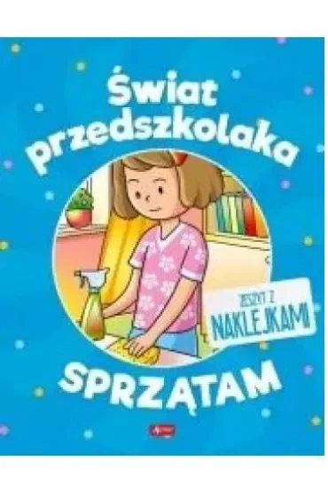 Sprzątam. Świat przedszkolaka