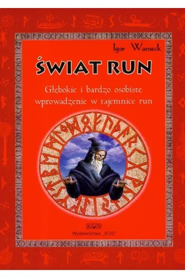 Świat run. Głebokie i bardzo osobiste wprowadzenie w tajemnice run