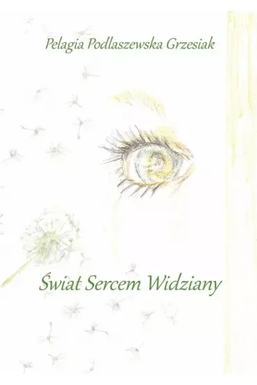 Świat sercem widziany