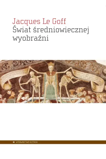 Świat średniowiecznej wyobraźni