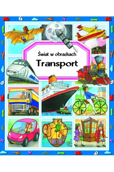 Świat w obrazkach. Transport