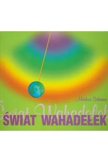 Świat wahadełek