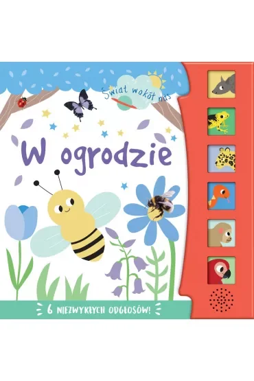 Świat wokół nas. W ogrodzie