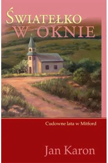 Światełko w oknie. Cudowne lata w Mitford. Tom 2