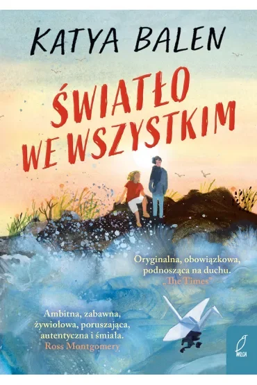 Światło we wszystkim