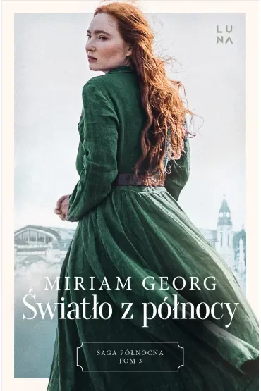 Światło z północy. Saga Północna. Tom 3