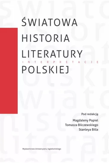 Światowa historia literatury polskiej. Interpretacje