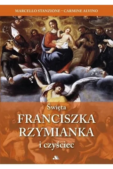 Święta Franciszka Rzymianka i czyściec