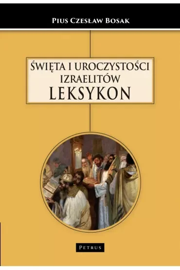 Święta i uroczystości Izraelitów Leksykon