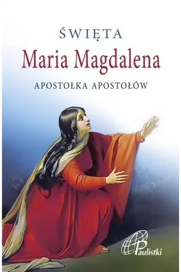 Święta Maria Magdalena