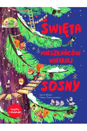 Święta mieszkańców wielkiej sosny