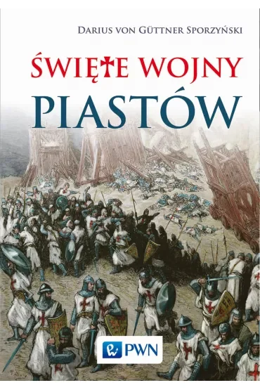Święte wojny Piastów