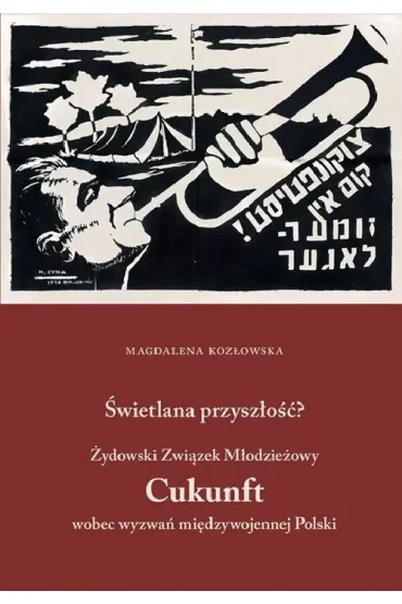 Świetlana przyszłość? Żydowski Związek Młodzieżowy