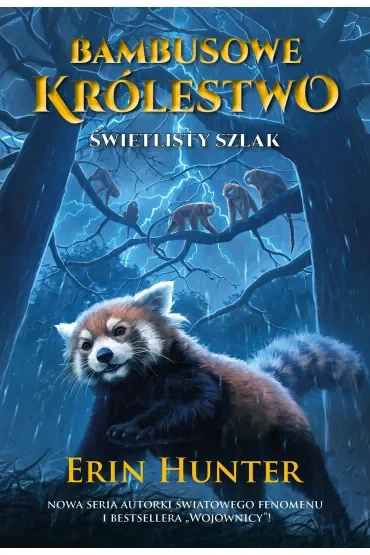 Świetlisty szlak. Seria Bambusowe Królestwo. Tom 5