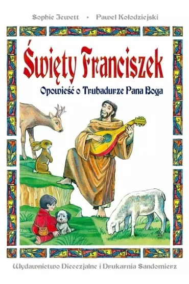 Święty Franciszek. Opowieść o Trubadurze Pana.. BR
